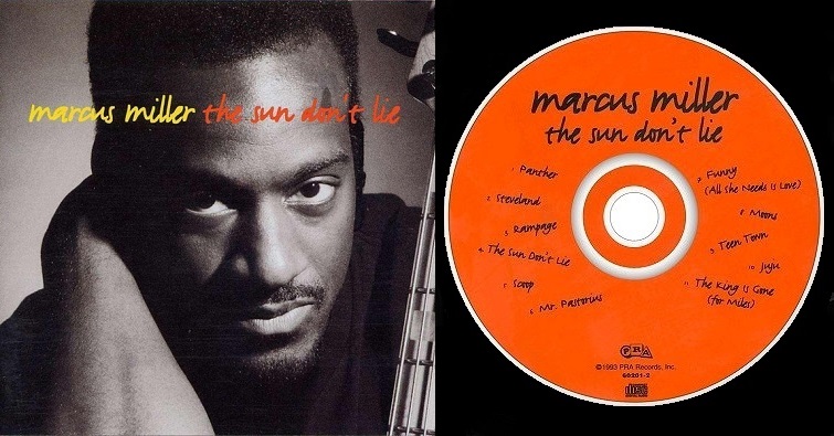 Marcus Miller “The Sun Don’t Lie”