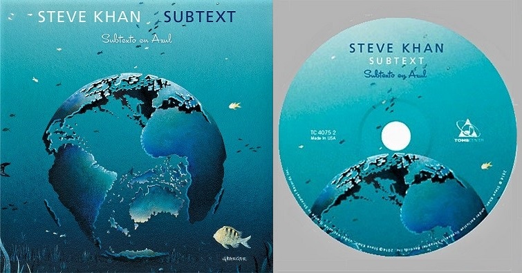 Steve Khan “Blue Subtext”