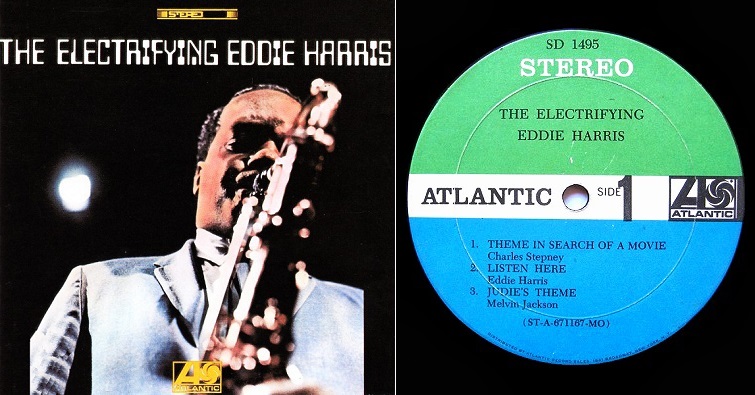 Eddie Harris “I Don’t Want No One But You”