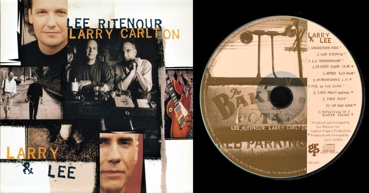 Lee Ritenour & Larry Carlton “Lots About Nothin’ “