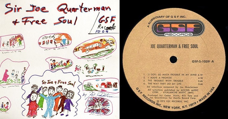 Sir Joe Quarterman & The Free Soul “The Way They Do My Life”