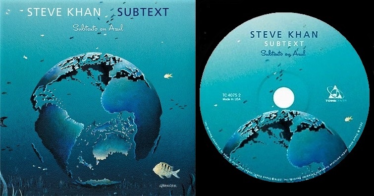 Steve Khan “Blue Subtext”