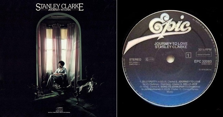 Stanley Clarke “Journey To Love”