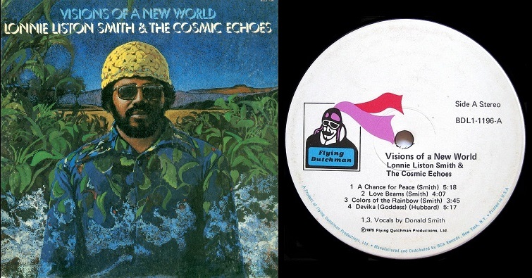 Lonnie Liston Smith & The Cosmic Echoes “A Chance For Peace”